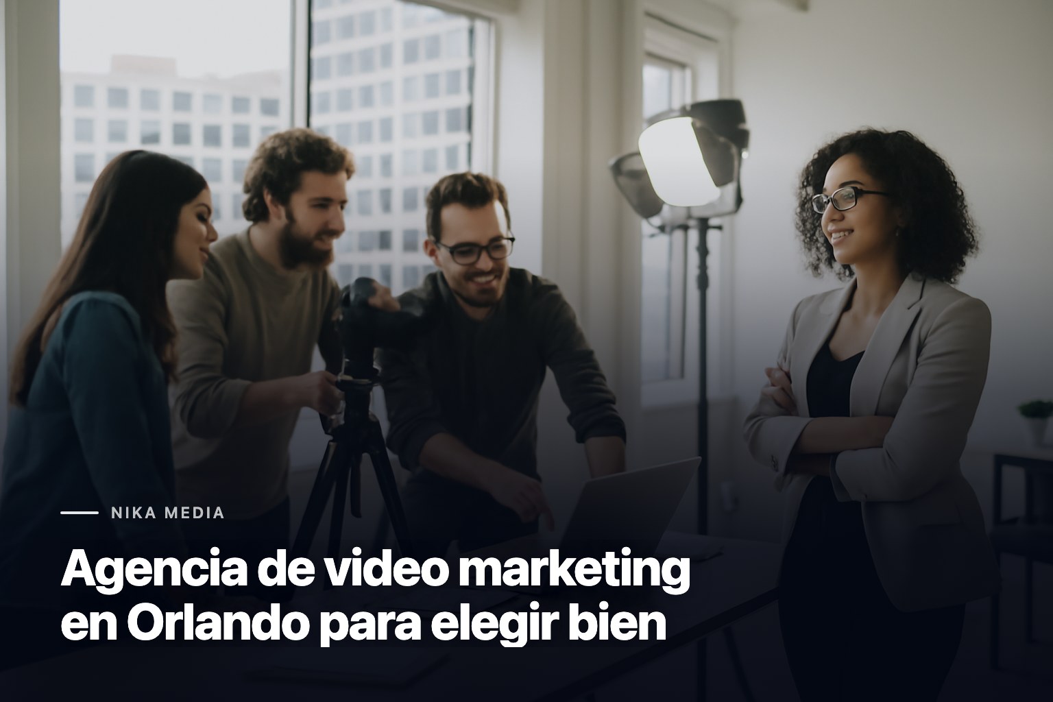 Agencia de video marketing en Orlando para elegir bien