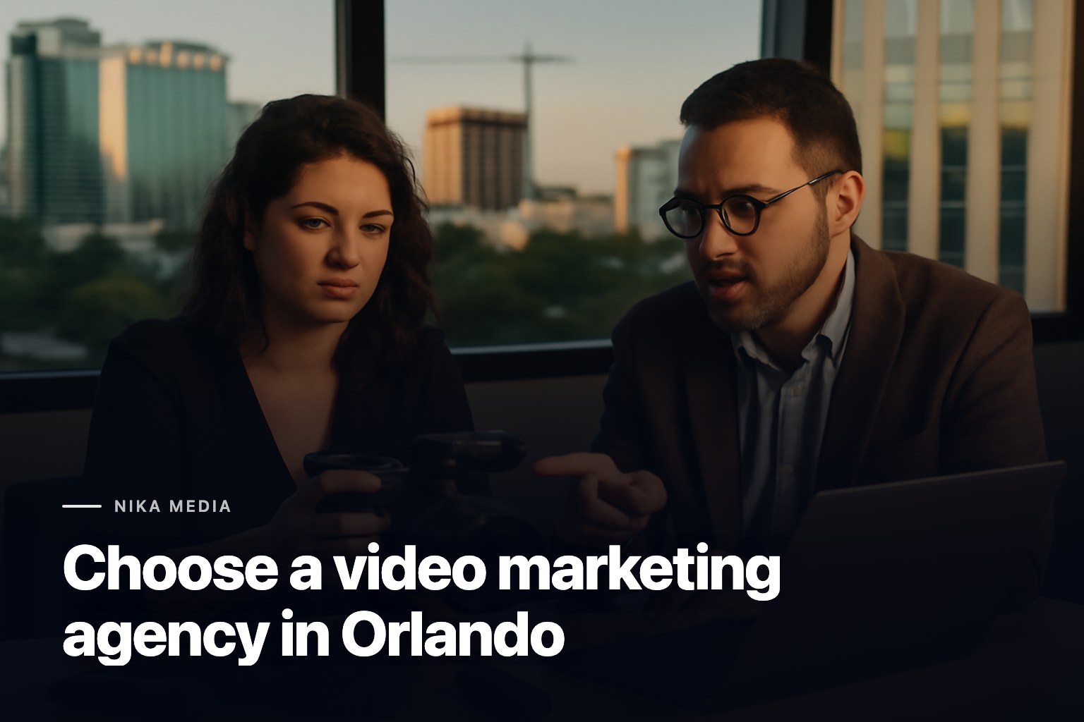 Choose a video marketing agency in Orlando