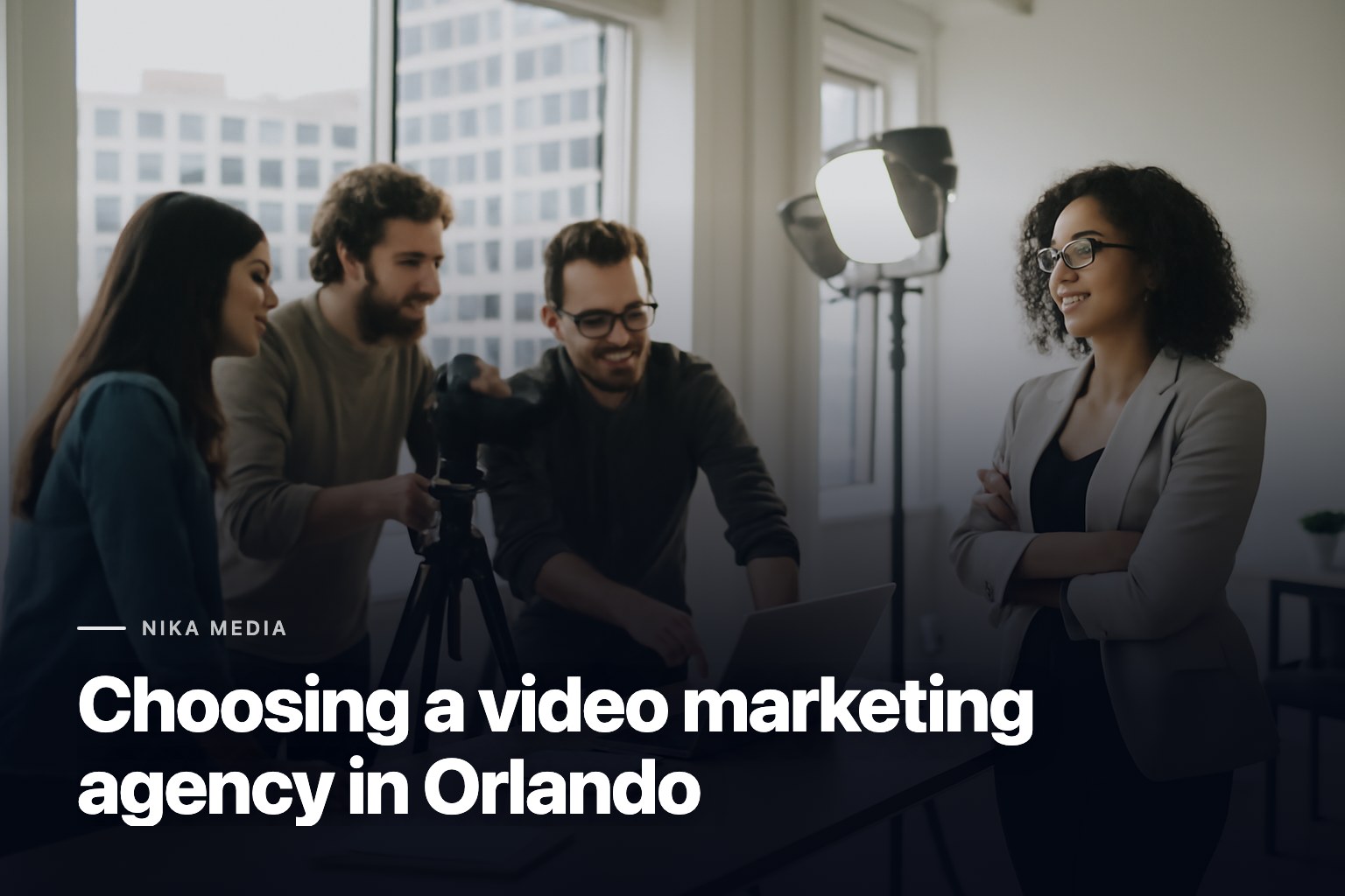 Choosing a video marketing agency in Orlando