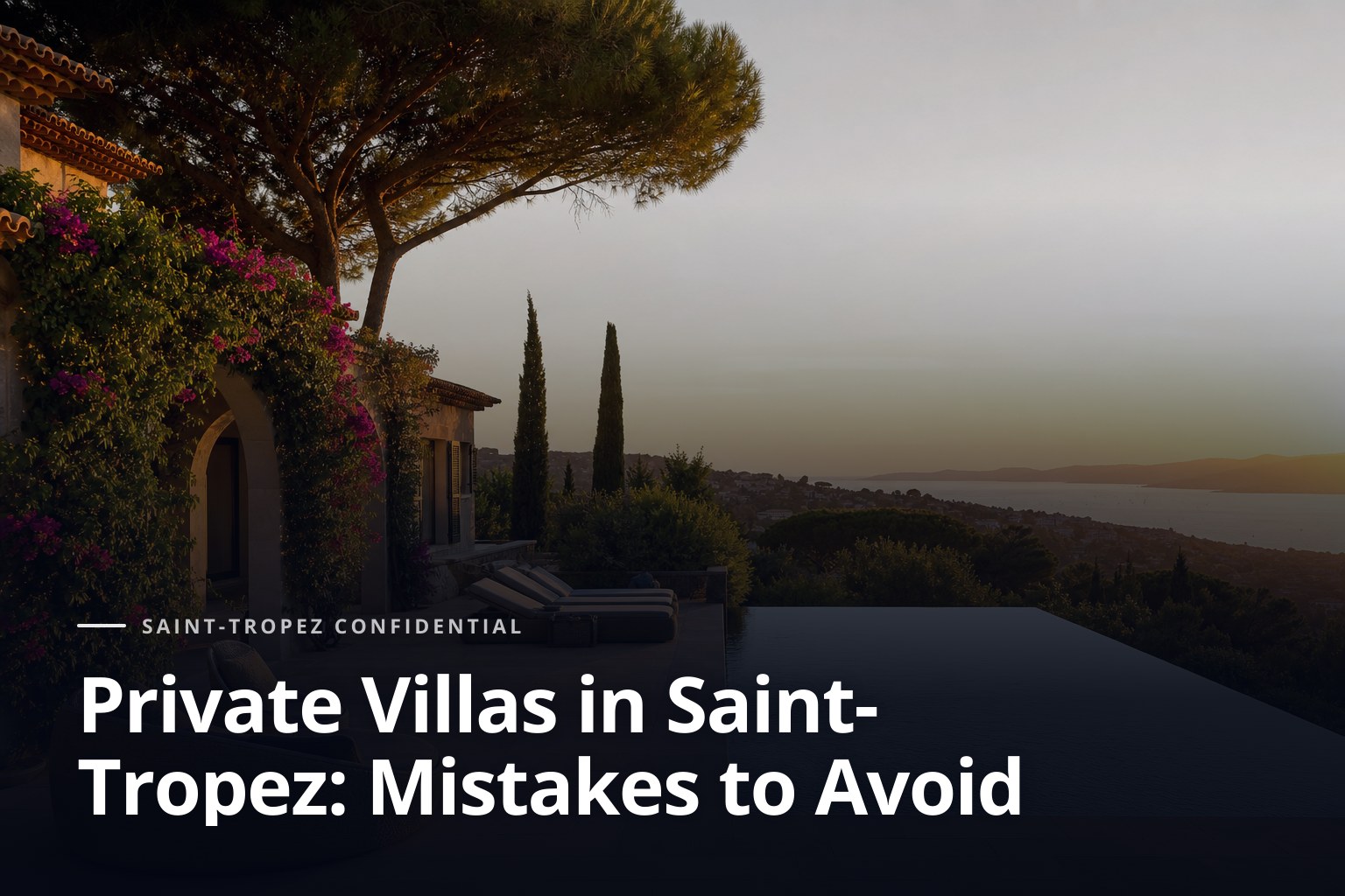Private villas in Saint-Tropez with a stone terrace, infinity pool and sea view at sunset