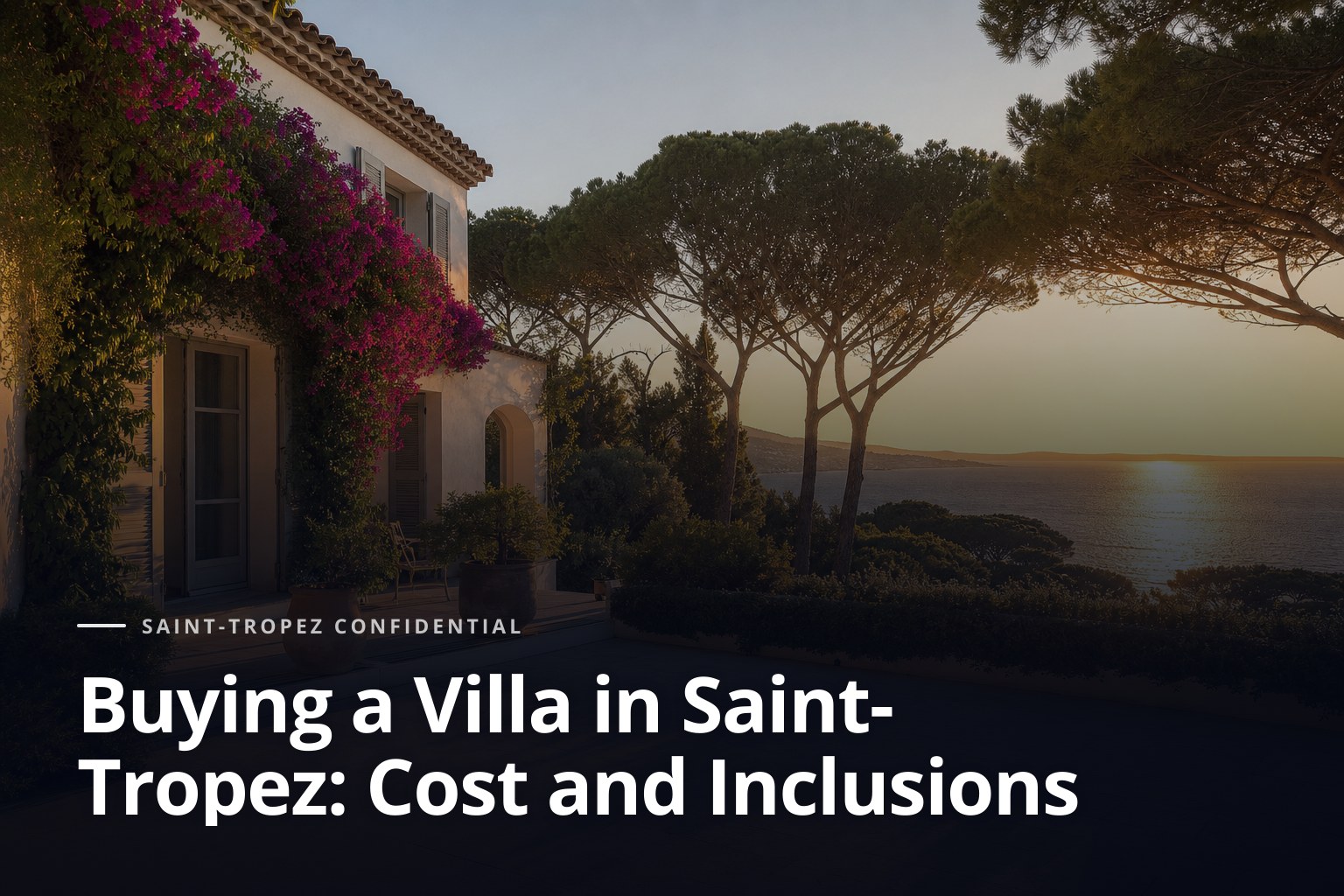 buying a villa in Saint-Tropez: white Mediterranean villa with terrace and sea view at sunset