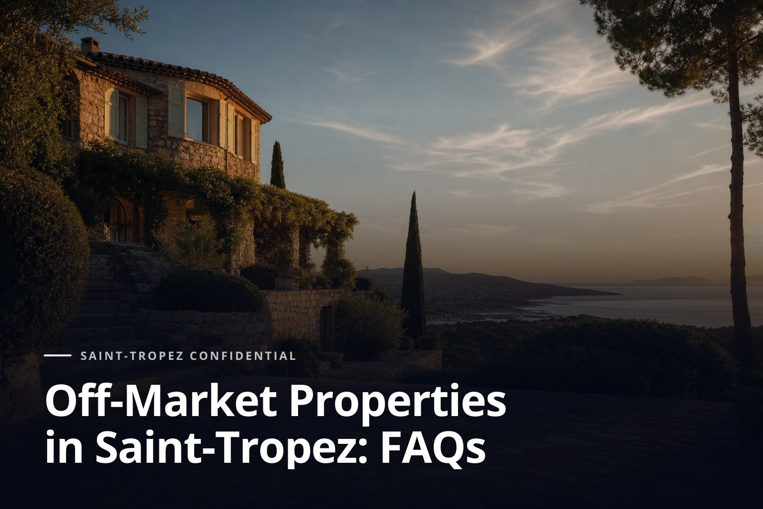 Off-market properties in Saint-Tropez: Mediterranean villa terrace with sea view at sunset