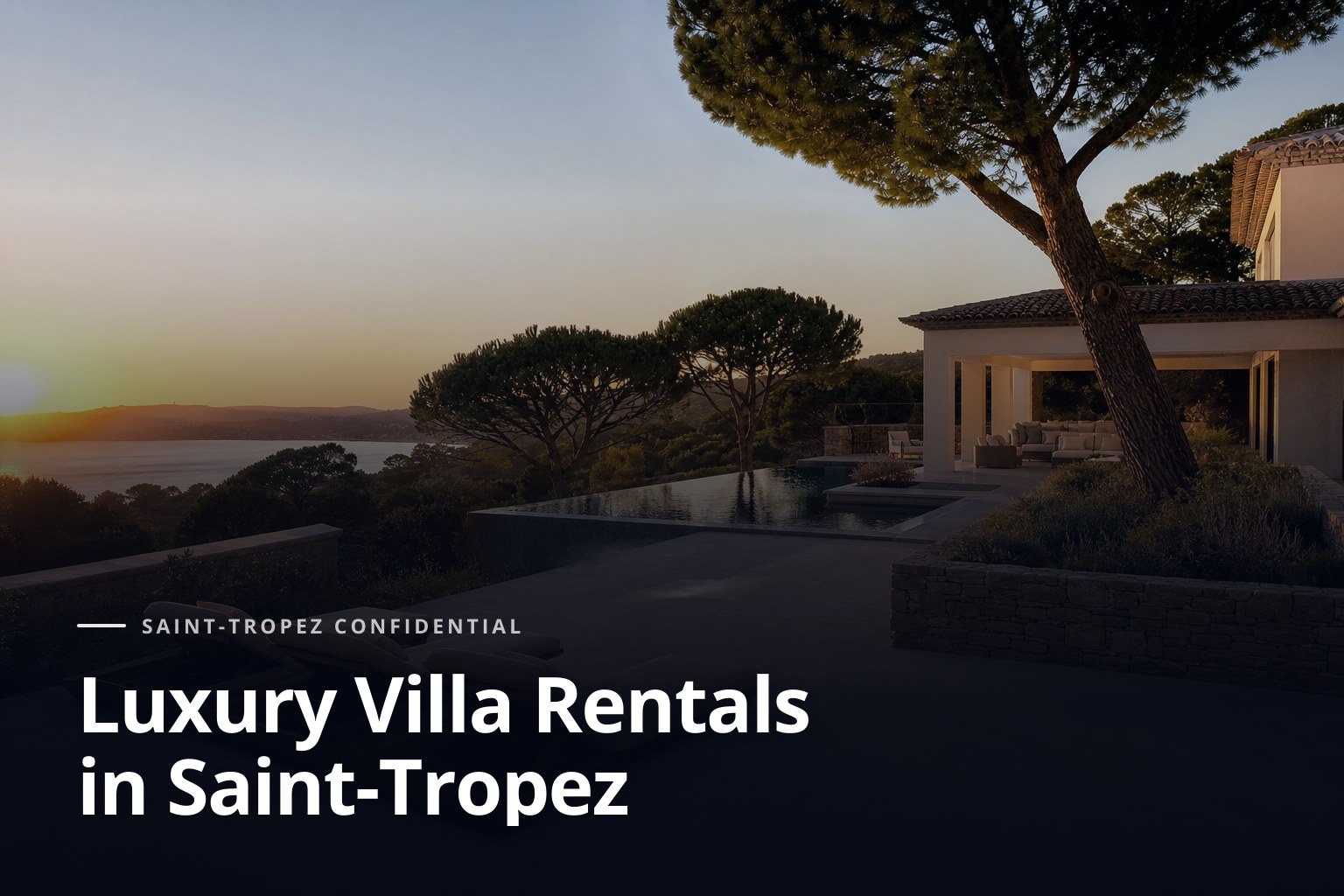 Luxury villa rentals in Saint-Tropez, sea-view villa with pool terrace at sunset