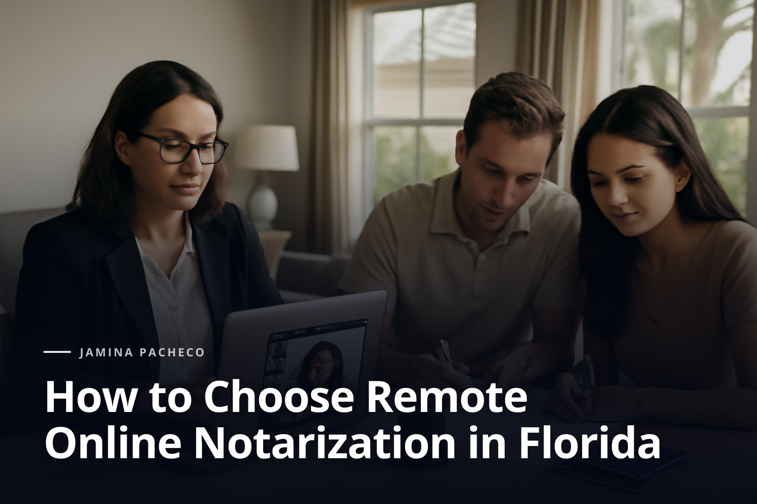How to Choose Remote Online Notarization in Florida