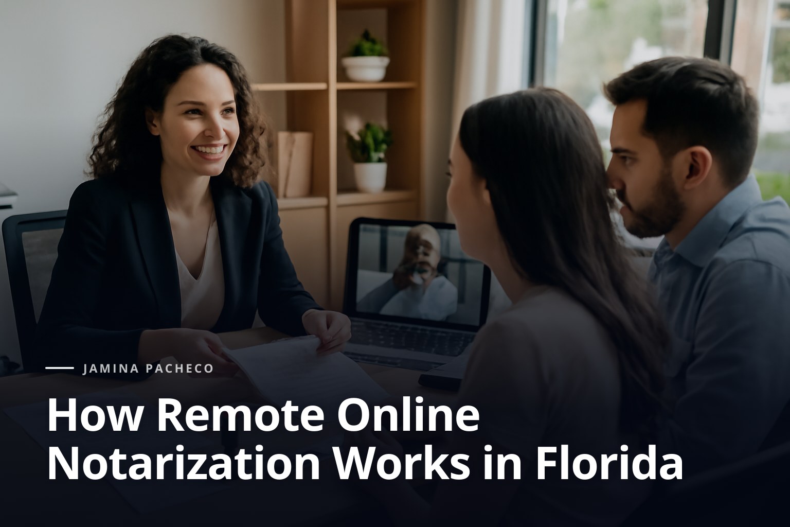 How Remote Online Notarization Works in Florida