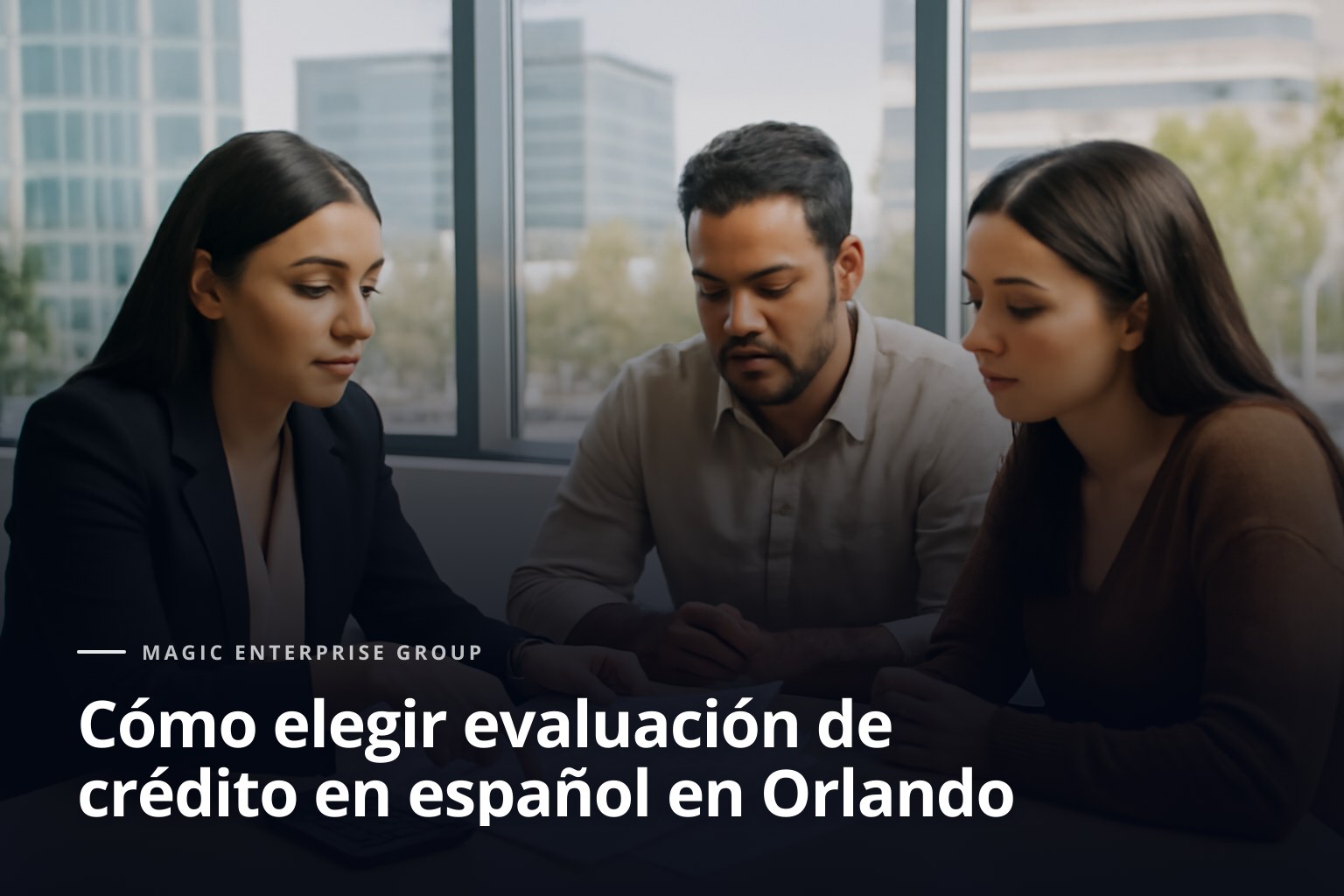 Cómo elegir evaluación de crédito en español en Orlando